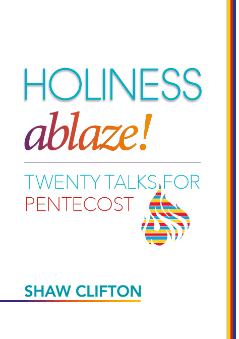 Holiness Ablaze!