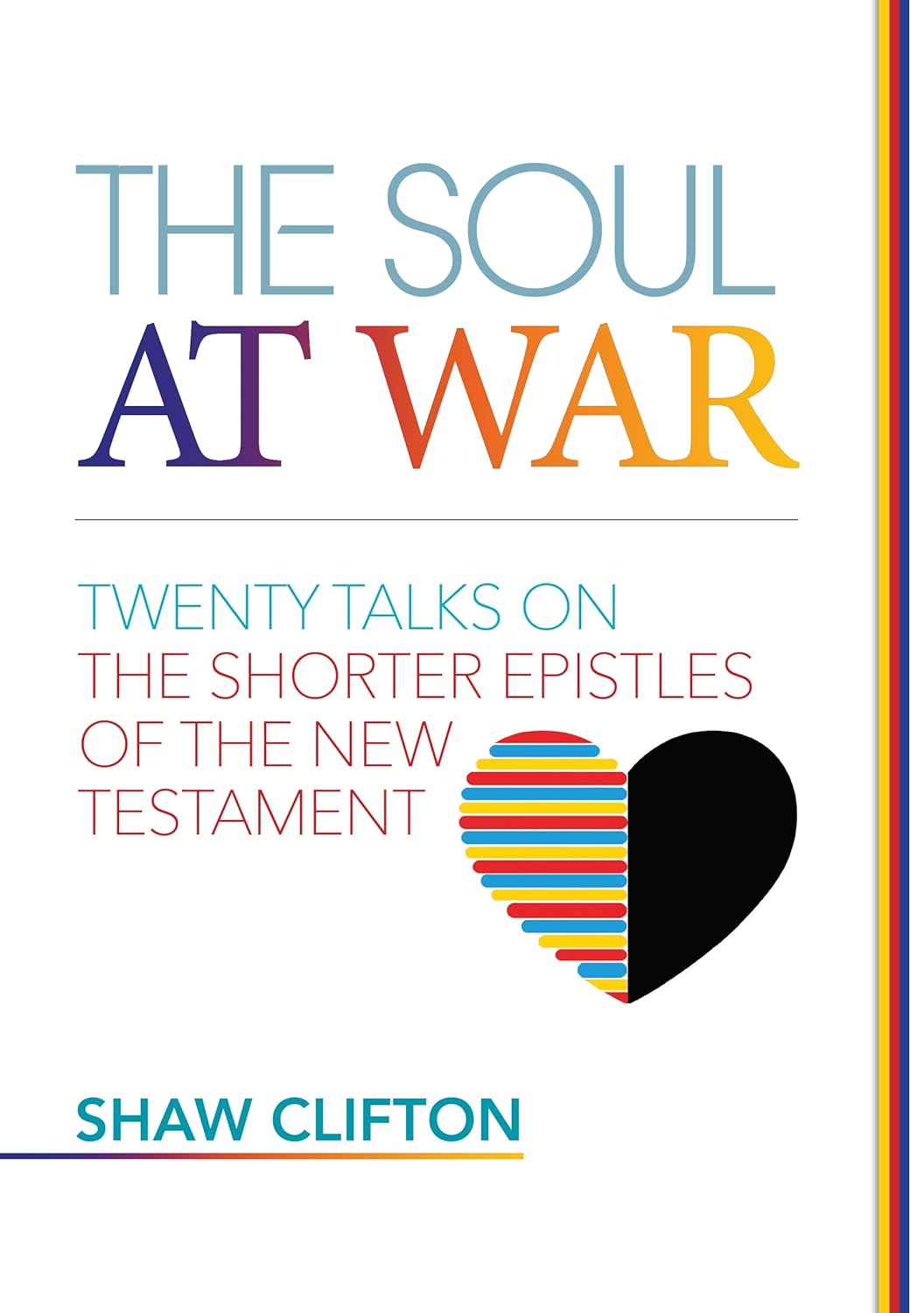 The Soul at War