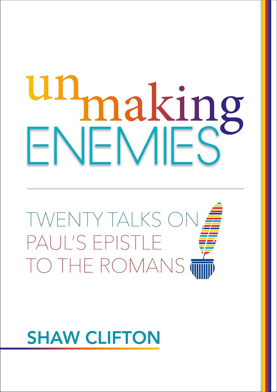 Unmaking Enemies