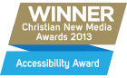 Winner, Christian New Media Accessibility Award 2013