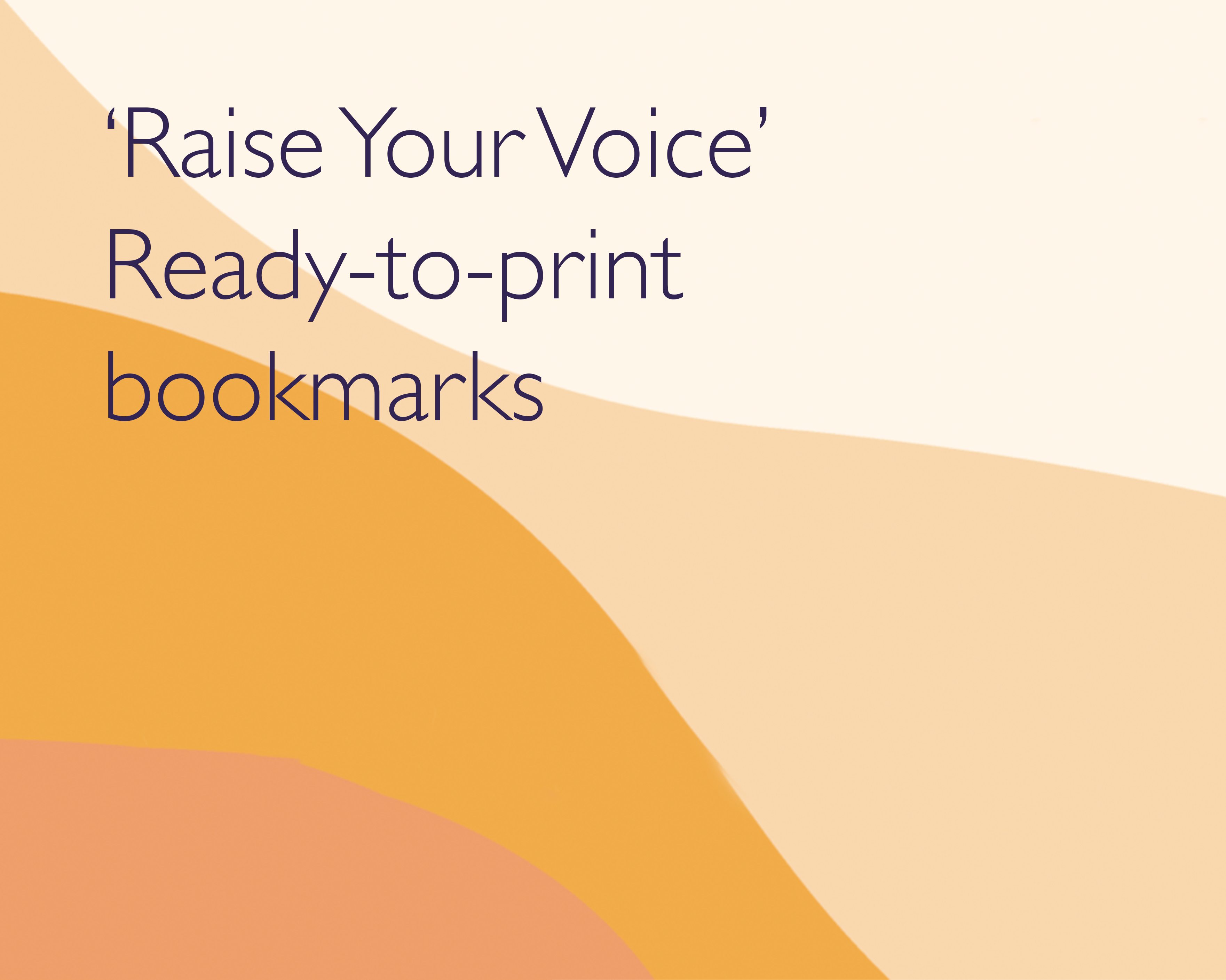 Download: Raise Your Voice bookmark