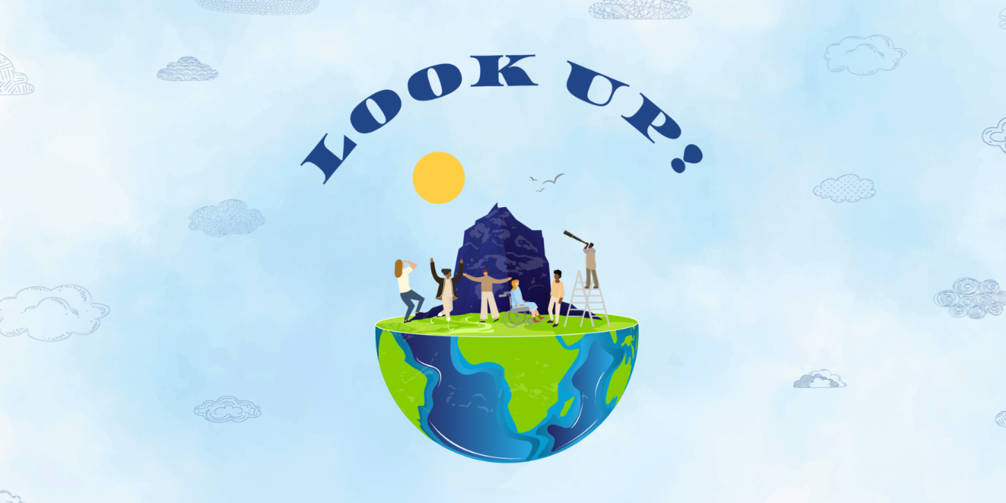 Look Up!