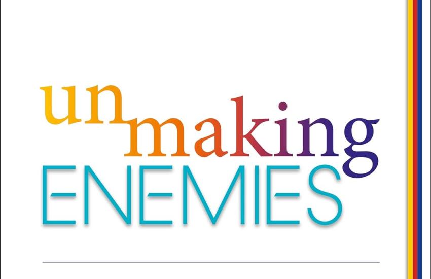 Unmaking Enemies