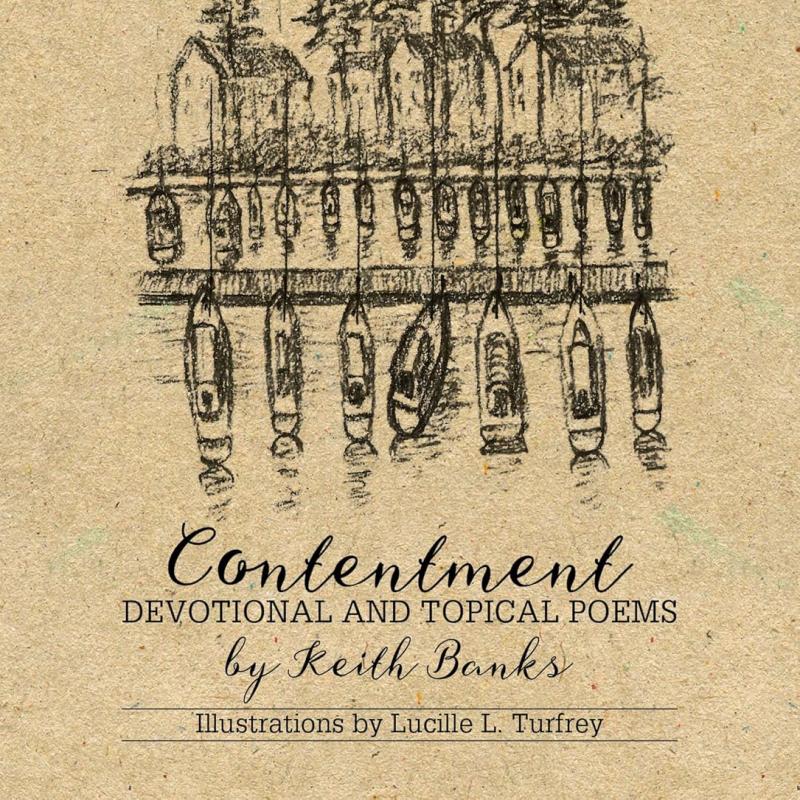 Contentment: Devotional and Topical Poems