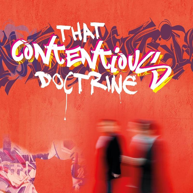 That Contentious Doctrine